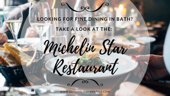 Michelin star restaurants in Bath