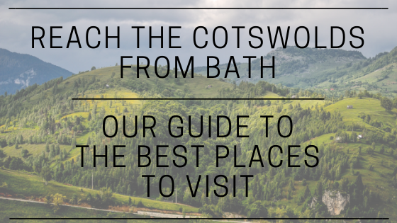 Visiting Cotswolds from Bath