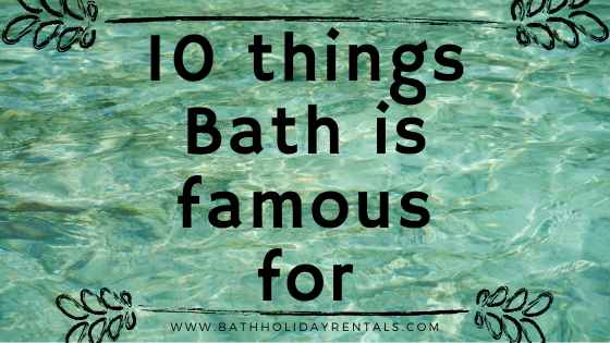 10 things Bath is famous for image