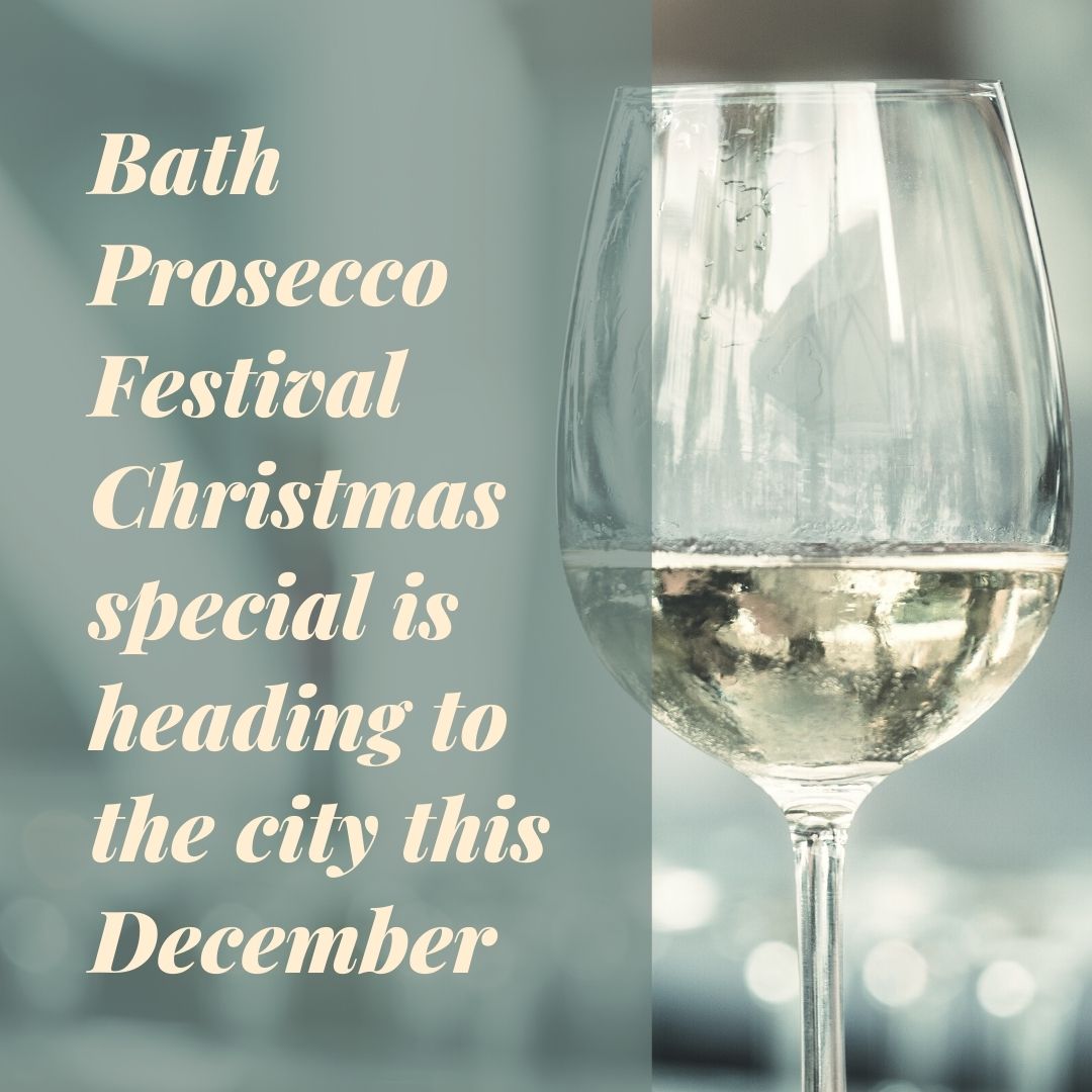 Cheers! Bath Prosecco Festival Christmas special is heading to the city this December